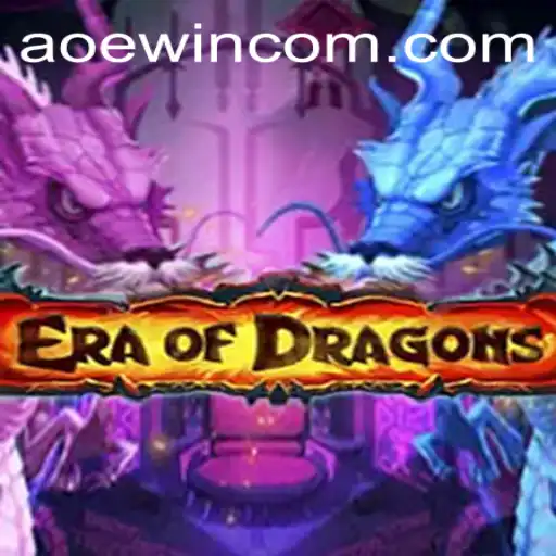 Unleashing Adventure in EraOfDragons: The Epic Journey of AOEWIN