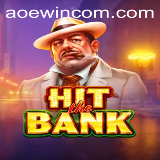 HitTheBank: A Thrilling Vault Heist Game with AOEWIN