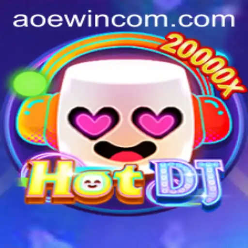 Discover the Exciting World of HotDJ and the Power of AOEWIN